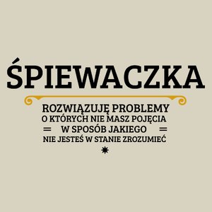 Śpiewaczka - Rozwiązuje Problemy O Których Nie Masz Pojęcia - Torba Na Zakupy Natural