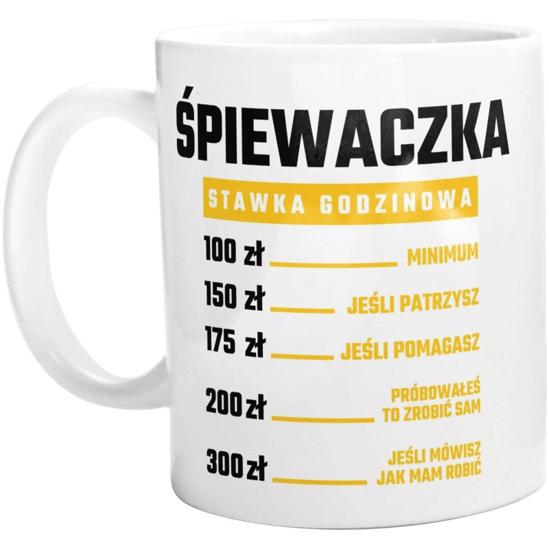 stawka godzinowa śpiewaczka - Kubek Biały