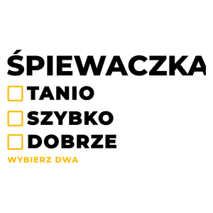 szybko tanio dobrze śpiewaczka - Kubek Biały