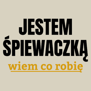 Jestem Śpiewaczką Wiem Co Robię - Torba Na Zakupy Natural