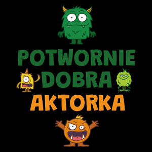 Potwornie Dobra Aktorka - Torba Na Zakupy Czarna