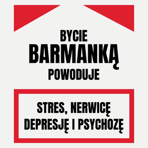 Bycie Barmanką - Damska Koszulka Biała