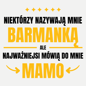 Mama Barmanka - Damska Koszulka Biała