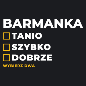 szybko tanio dobrze barmanka - Damska Koszulka Czarna