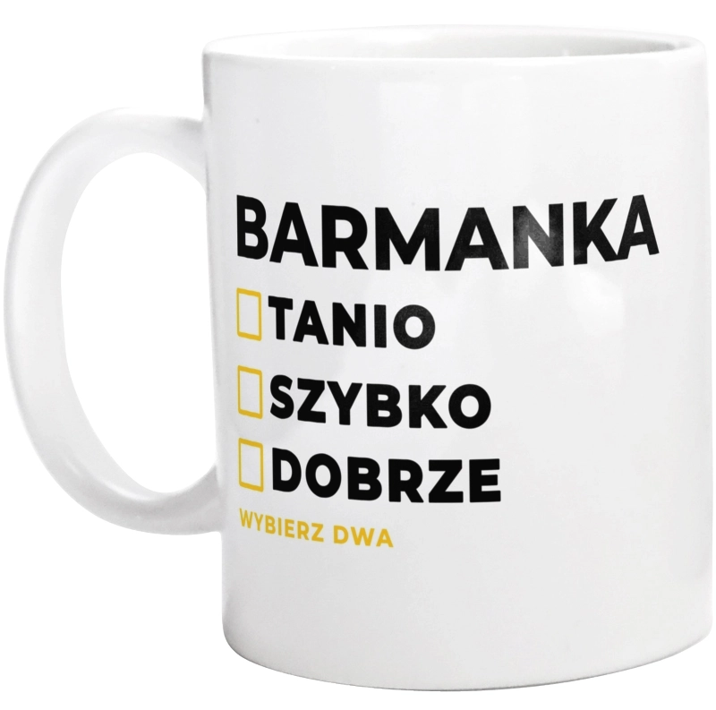 szybko tanio dobrze barmanka - Kubek Biały