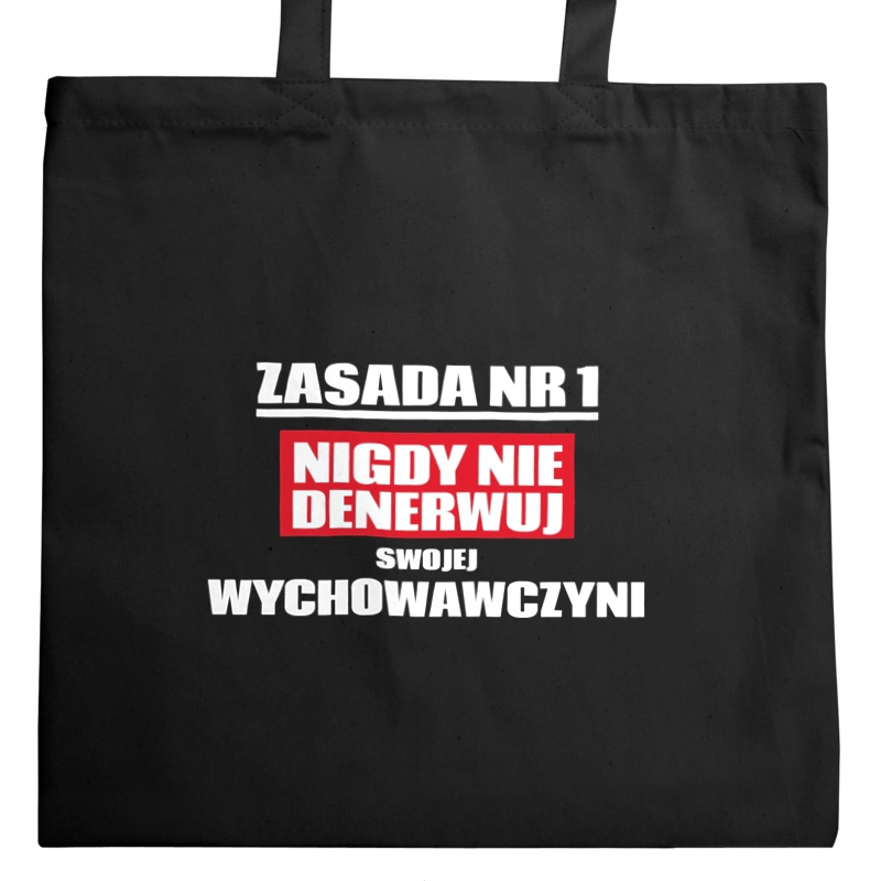 Zasada Nr 1 - Nigdy Nie Denerwuj Swojej Wychowawczyni - Torba Na Zakupy Czarna