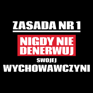 Zasada Nr 1 - Nigdy Nie Denerwuj Swojej Wychowawczyni - Torba Na Zakupy Czarna