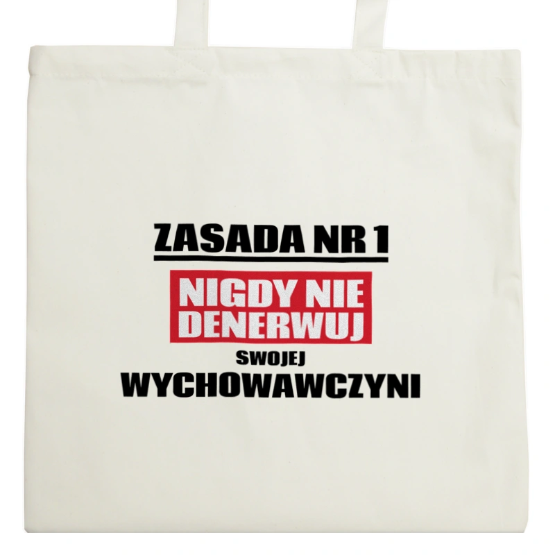 Zasada Nr 1 - Nigdy Nie Denerwuj Swojej Wychowawczyni - Torba Na Zakupy Natural