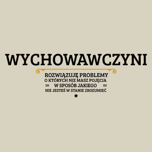 Wychowawczyni - Rozwiązuje Problemy O Których Nie Masz Pojęcia - Torba Na Zakupy Natural