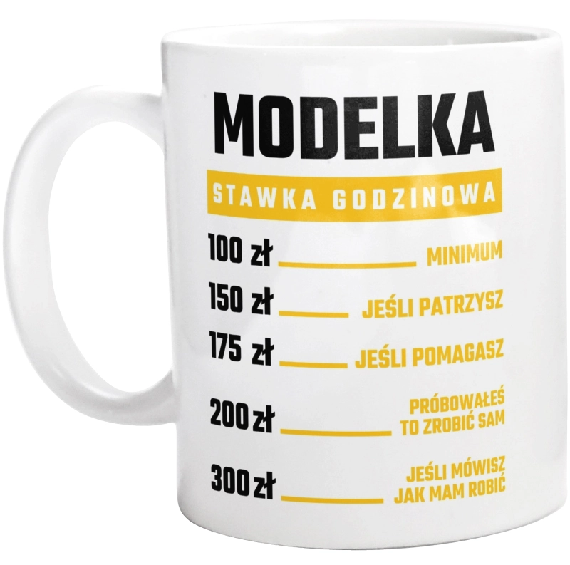 stawka godzinowa modelka - Kubek Biały