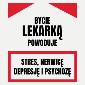 Bycie Lekarką - Damska Koszulka Biała