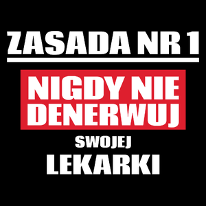 Zasada Nr 1 - Nigdy Nie Denerwuj Swojej Lekarki - Torba Na Zakupy Czarna