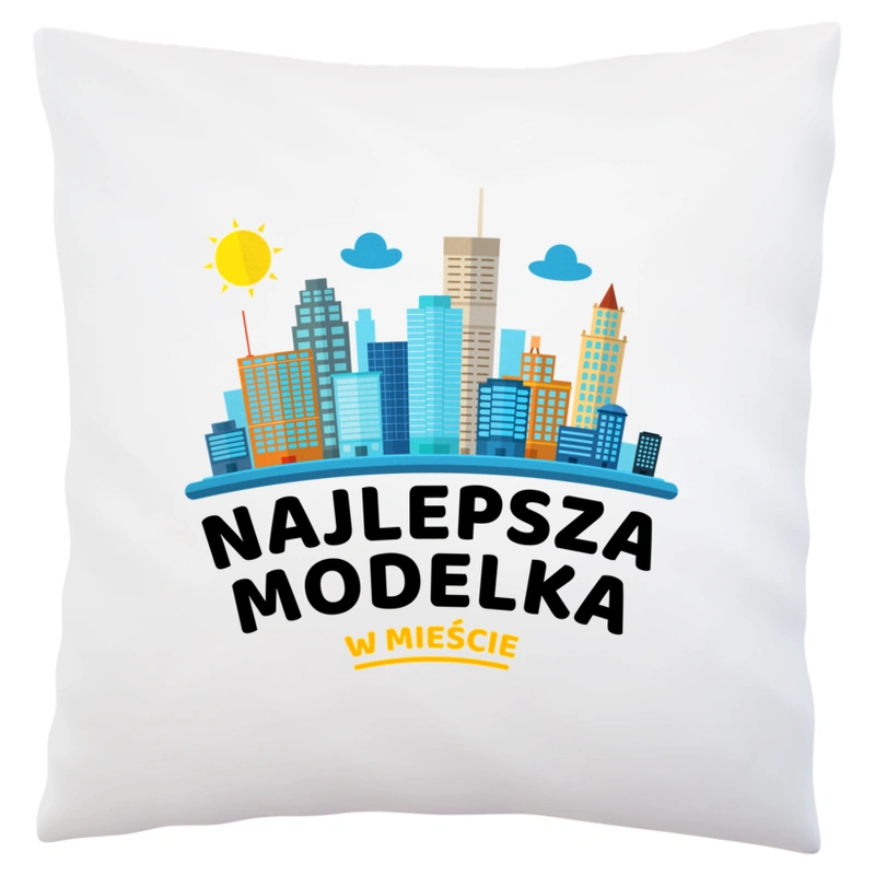 Najlepsza Modelka W Mieście - Poduszka Biała