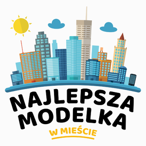 Najlepsza Modelka W Mieście - Poduszka Biała