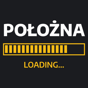 Położna Loading - Damska Koszulka Czarna