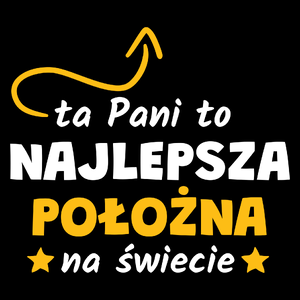 Ta Pani To Najlepsza Położna Na Świecie - Torba Na Zakupy Czarna