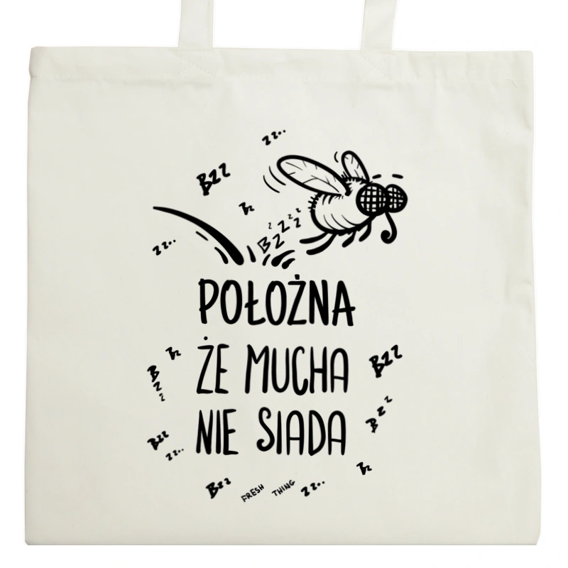 Położna Że Mucha Nie Siada - Torba Na Zakupy Natural