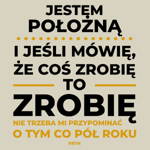 Jeśli Położna Mówi Że Zrobi, To Zrobi - Torba Na Zakupy Natural