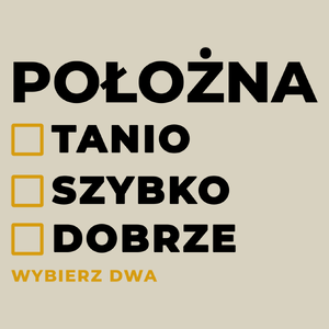 szybko tanio dobrze położna - Torba Na Zakupy Natural