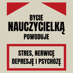 Bycie Nauczycielką - Torba Na Zakupy Natural