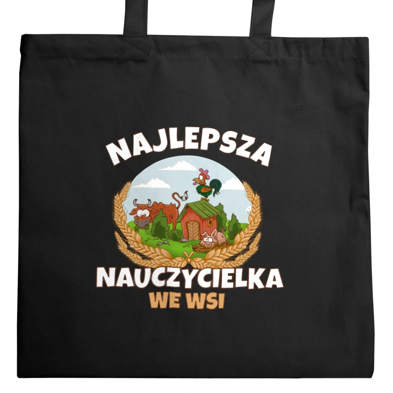 Najlepsza nauczycielka we wsi - Torba Na Zakupy Czarna