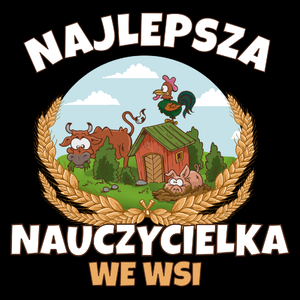 Najlepsza nauczycielka we wsi - Torba Na Zakupy Czarna