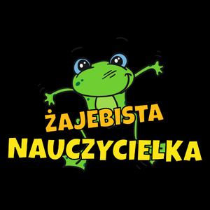 Żajebista nauczycielka - Torba Na Zakupy Czarna