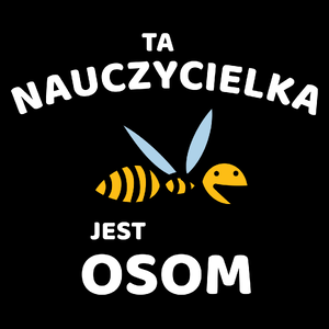 Ta nauczycielka jest osom awesome - Torba Na Zakupy Czarna