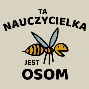 Ta nauczycielka jest osom awesome - Torba Na Zakupy Natural