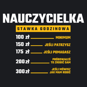 stawka godzinowa nauczycielka - Damska Koszulka Czarna