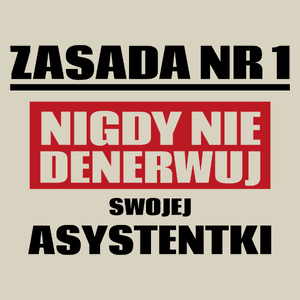 Zasada Nr 1 - Nigdy Nie Denerwuj Swojej Asystentki - Torba Na Zakupy Natural