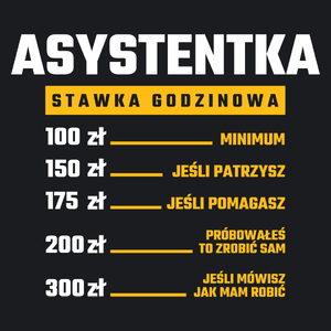 stawka godzinowa asystentka - Damska Koszulka Czarna