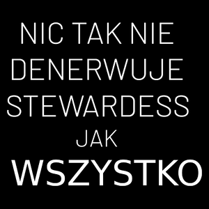 Nic Tak Nie Denerwuje Stewardess Jak Wszystko - Torba Na Zakupy Czarna