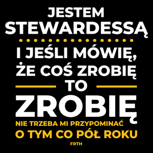 Jeśli Stewardessa Mówi Że Zrobi, To Zrobi - Torba Na Zakupy Czarna