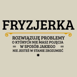 Fryzjerka - Rozwiązuje Problemy O Których Nie Masz Pojęcia - Torba Na Zakupy Natural