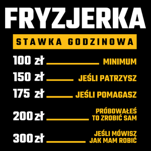 stawka godzinowa fryzjerka - Torba Na Zakupy Czarna