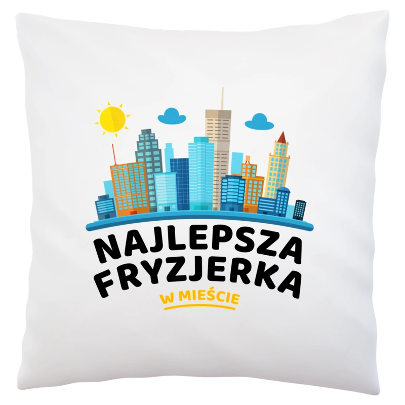 Najlepsza Fryzjerka W Mieście - Poduszka Biała