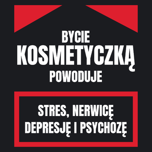 Bycie Kosmetyczką - Damska Koszulka Czarna