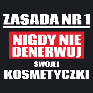 Zasada Nr 1 - Nigdy Nie Denerwuj Swojej Kosmetyczki - Damska Koszulka Czarna