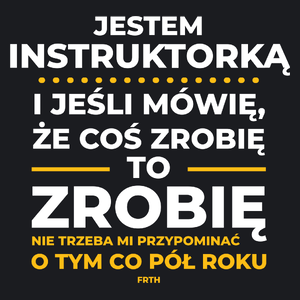 Jeśli Instruktorka Mówi Że Zrobi, To Zrobi - Damska Koszulka Czarna