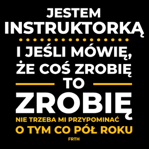 Jeśli Instruktorka Mówi Że Zrobi, To Zrobi - Torba Na Zakupy Czarna