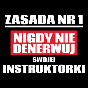 Zasada Nr 1 - Nigdy Nie Denerwuj Swojej Instruktorki - Torba Na Zakupy Czarna