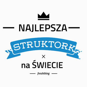 Najlepsza instruktorka na świecie - Poduszka Biała