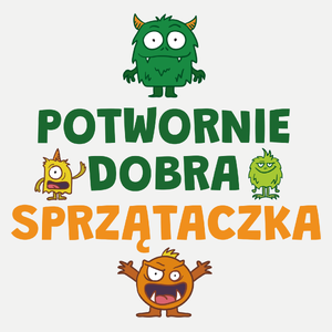 Potwornie Dobra Sprzątaczka - Damska Koszulka Biała