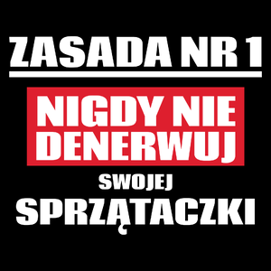 Zasada Nr 1 - Nigdy Nie Denerwuj Swojej Sprzątaczki - Torba Na Zakupy Czarna