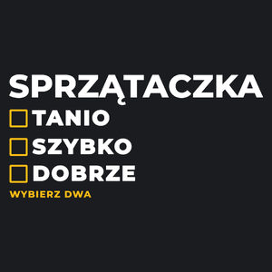 szybko tanio dobrze sprzątaczka - Damska Koszulka Czarna