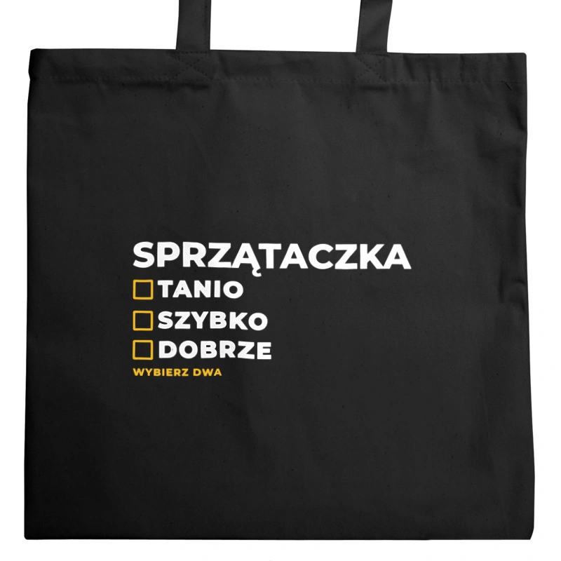 szybko tanio dobrze sprzątaczka - Torba Na Zakupy Czarna