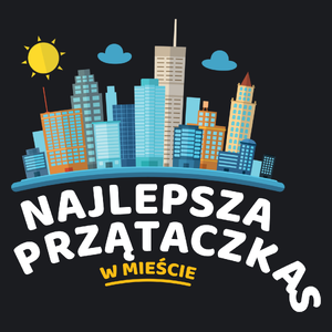 Najlepsza Sprzątaczka W Mieście - Damska Koszulka Czarna