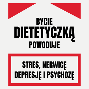 Bycie Dietetyczką - Damska Koszulka Biała