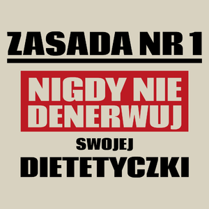 Zasada Nr 1 - Nigdy Nie Denerwuj Swojej Dietetyczki - Torba Na Zakupy Natural